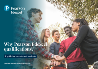 Why Pearson Edexcel qualifications? - A guide for parents and students